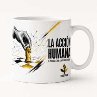 Taza La Acción Humana — Preventa